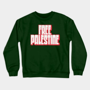 Free Palestine // Retro Style Design Crewneck Sweatshirt